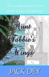 Aunt Tabbie s Wings
