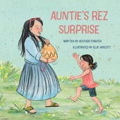 Auntie s Rez Surprise