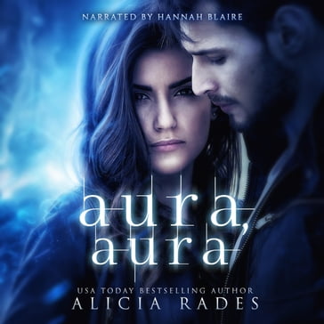 Aura, Aura - Alicia Rades
