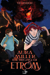 Aura Miller e il regno di Etrom