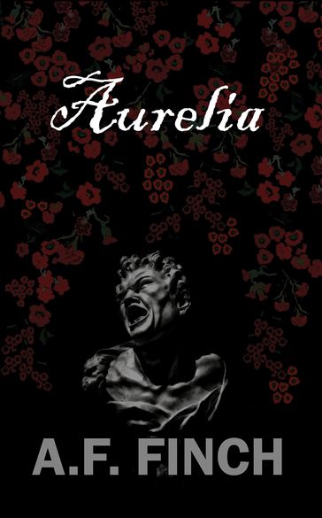 Aurelia - A.F. Finch
