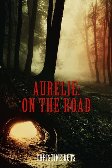 Aurelie: On the Road - Christine Duts