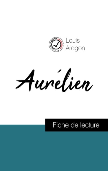 Aurélien de Louis Aragon (Fiche de lecture de référence) - Louis Aragon