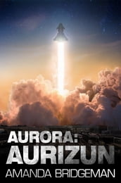 Aurora: Aurizun (Aurora 7)