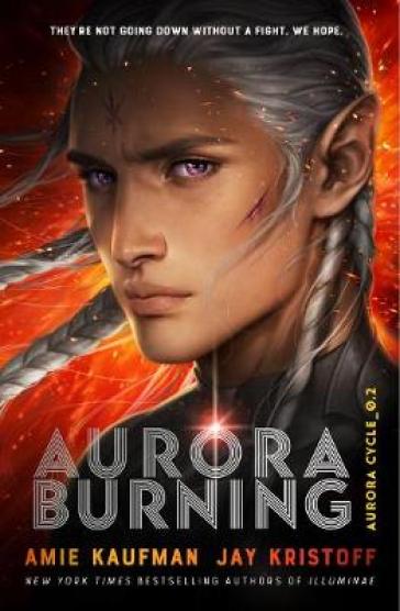 Aurora Burning - Amie Kaufman - Jay Kristoff