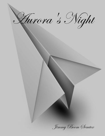 Aurora's Night - Jimmy Boom Semtex