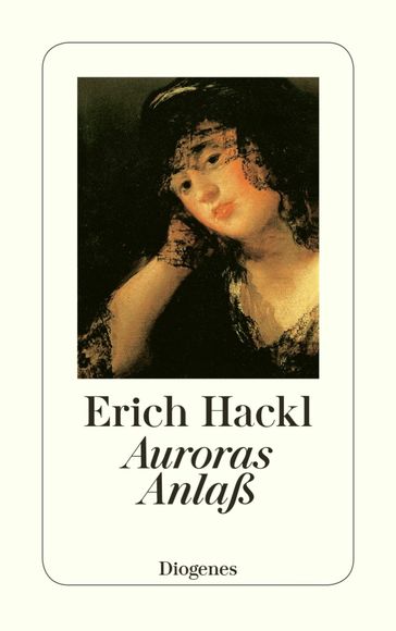 Auroras Anlaß - Erich Hackl