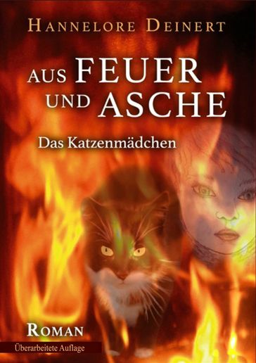 Aus Feuer und Asche - Hannelore Deinert