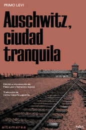 Auschwitz, ciudad tranquila