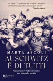 Auschwitz è di tutti