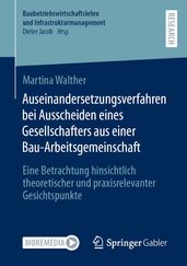 Auseinandersetzungsverfahren bei Ausscheiden eines Gesellschafters aus einer Bau-Arbeitsgemeinschaft