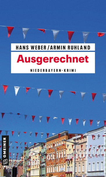 Ausgerechnet - Hans Weber - Armin Ruhland