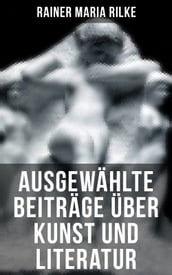 Ausgewählte Beiträge über Kunst und Literatur