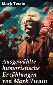 Ausgewählte humoristische Erzählungen von Mark Twain