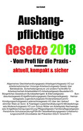 Aushangpflichtige Gesetze 2018 Gesamtausgabe