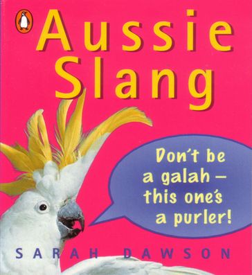 Aussie Slang - Sarah Dawson