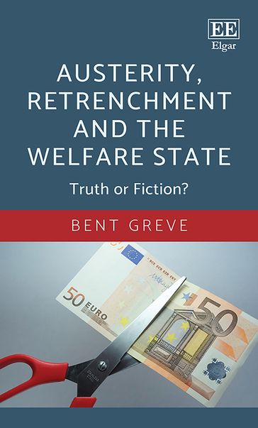 Austerity, Retrenchment and the Welfare State - Bent Greve
