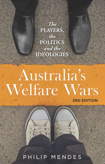 Australia's Welfare Wars - Philip Mendes