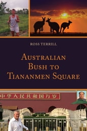 Australian Bush to Tiananmen Square