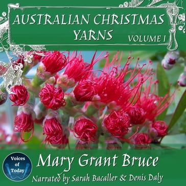 Australian Christmas Yarns - Mary Grant Bruce - Ian Bruce