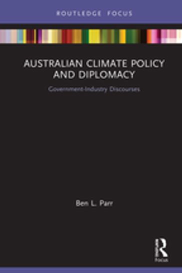 Australian Climate Policy and Diplomacy - Ben L. Parr