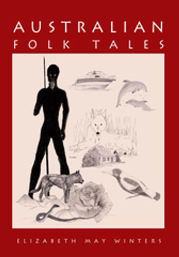 Australian Folk Tales - Elizabeth May Winters