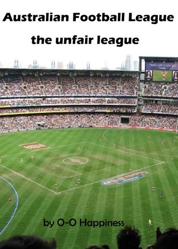 Australian Football League: the Unfair League - O-O Happiness