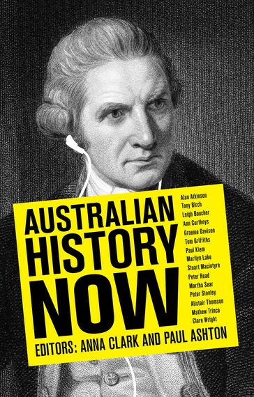 Australian History Now - Anna Clark - Paul Ashton