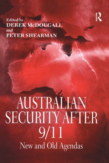 Australian Security After 9/11 - Derek McDougall