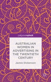 Australian Women in Advertising in the Twentieth Century