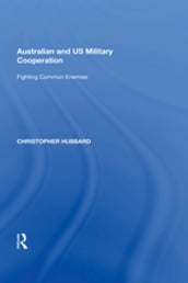 Australian and US Military Cooperation