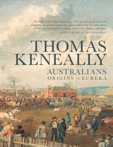 Australians - Thomas Keneally