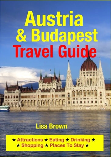 Austria & Budapest Travel Guide - Lisa Brown