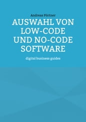 Auswahl von Low-Code und No-Code Software
