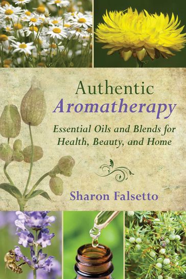 Authentic Aromatherapy - Sharon Falsetto