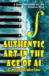 Authentic Art in the Age of AI