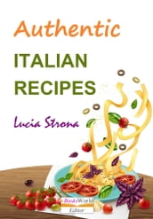 Authentic Italian Recipes