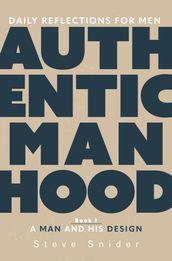 Authentic Manhood