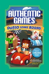 AuthenticGames: Duelo sobre rodas Vol 10