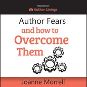 Author Fears and How to Overcome Them