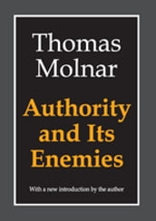 Authority and Its Enemies