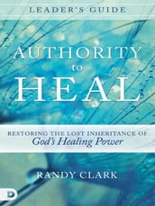 Authority to Heal Leader