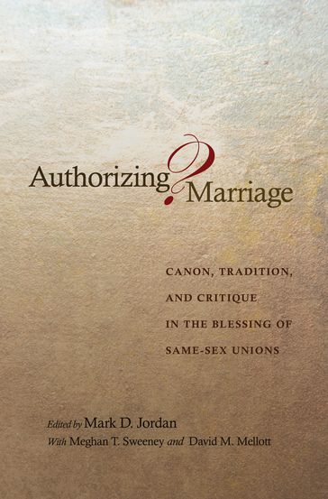 Authorizing Marriage? - Mark D. Jordan