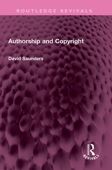 Authorship and Copyright - David Saunders
