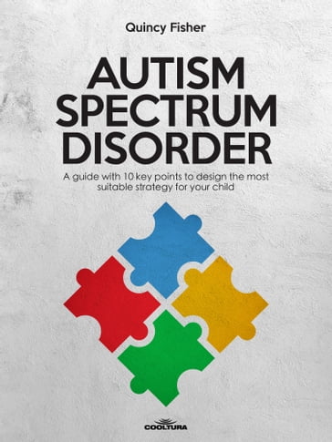 Autism Spectrum Disorder - Quincy Fisher