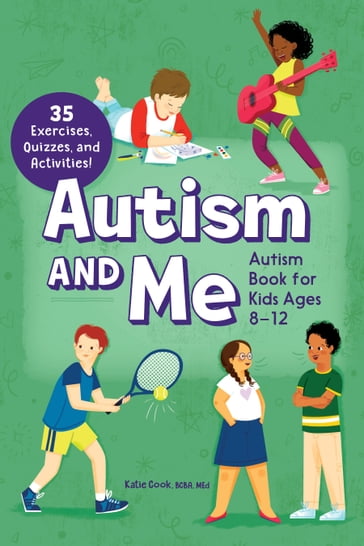 Autism and Me - Autism Book for Kids Ages 8-12 - Katie Cook