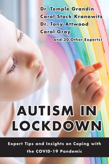 Autism in Lockdown - Carol Gray - Temple Grandin