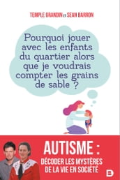 Autisme : Décoder les mystères de la vie en société