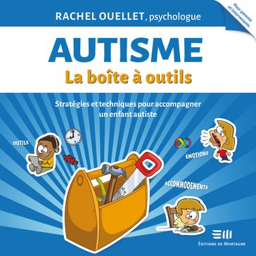 Autisme - La boîte à outils - Rachel Ouellet