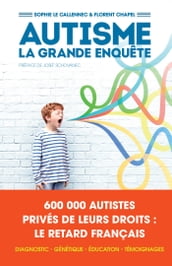 Autisme, la grande enquête